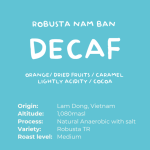 Fine Robusta Decaf